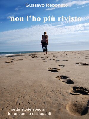 cover image of non l&#39;ho più rivisto